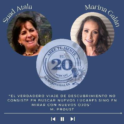 Suad Atala: ”El verdadero viaje de descubrimiento no consiste en buscar nuevos lugares sino en mirar con nuevos ojos” M. Proust Suad Atala: ”El verdadero viaje de descubrimiento no consiste en buscar nuevos lugares sino en mirar con nuevos ojos” M. Proust