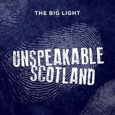 TRAILER: 'Unspeakable Scotland' TRAILER: 'Unspeakable Scotland'