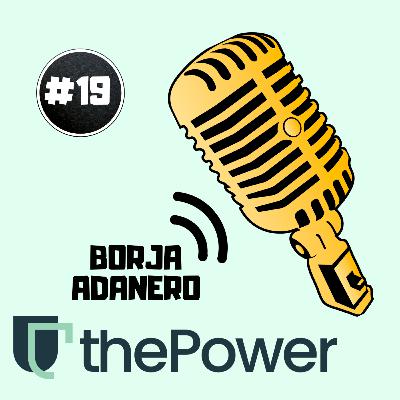 Crear el máster con más alumnos del mundo | Borja Adanero. THEPOWER #19MQSE