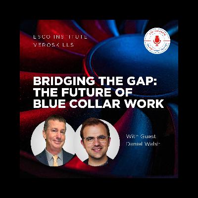 Bridging the Gap: The Future of Blue Collar Work Bridging the Gap: The Future of Blue Collar Work