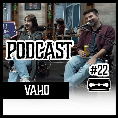 #22 Vaho || BarberSessions