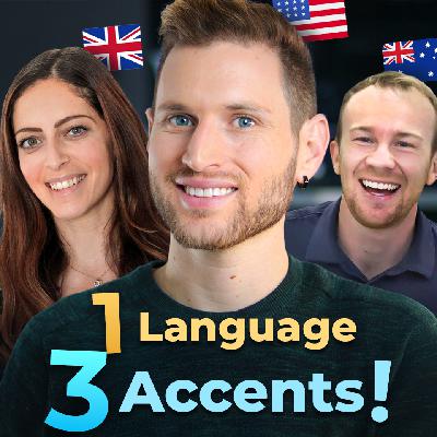 #461 - American Vs. British Vs. Australian English — Learn Useful English Words, Vocabulary Differences You Need to Know, and More!