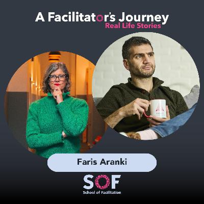 Episode 35: Strategy, Facilitation & Finding Clients – A Real Talk with Faris Aranki
