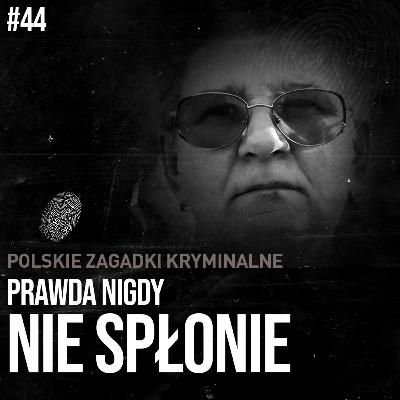 JOLANTA BRZESKA - PRAWDA NIGDY NIE SPŁONIE JOLANTA BRZESKA - PRAWDA NIGDY NIE SPŁONIE