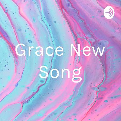 Grace New Song (Trailer)