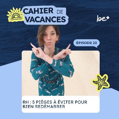 5 erreurs qui t’empêchent de structurer la fonction RH (et comment les éviter à la rentrée)