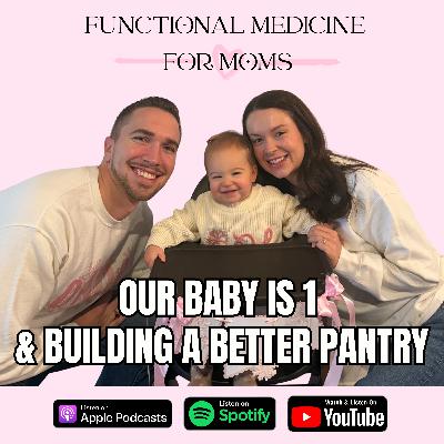 Weaning Breastfeeding, 1st Birthday Recap & How to Build a Healthier Pantry for Your Family Weaning Breastfeeding, 1st Birthday Recap & How to Build a Healthier Pantry for Your Family
