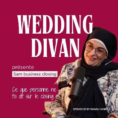 211. Le closing, c'est pas ce qu'on croit — avec Sam, Closing Planner