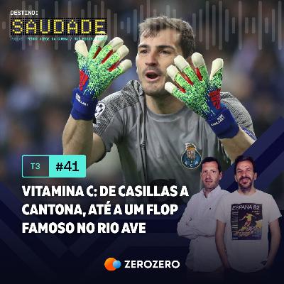 T3, Ep. 41 | Vitamina C: de Casillas a Cantona, até a um flop famoso no Rio Ave T3, Ep. 41 | Vitamina C: de Casillas a Cantona, até a um flop famoso no Rio Ave