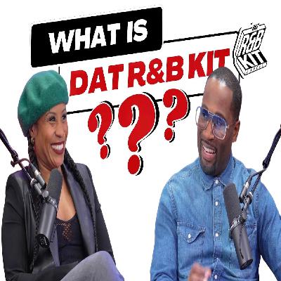 What is Dat R and B Kit What is Dat R and B Kit