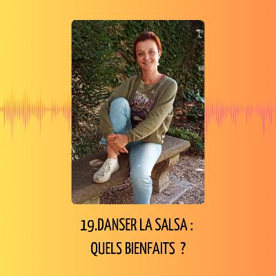 19. Danser la salsa : quels bienfaits ?