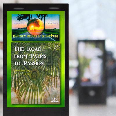 Episode 62 - The Road from Palms to Passion