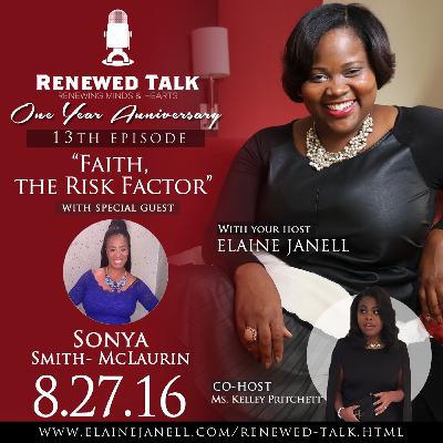 "Faith, The Risk Factor" w/ Sonya McLaurin - RT Episode 13