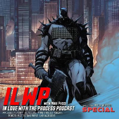 ILWP SPECIAL | Why This Batman Series Took Over My Brain (w/ Mike Pecci)
