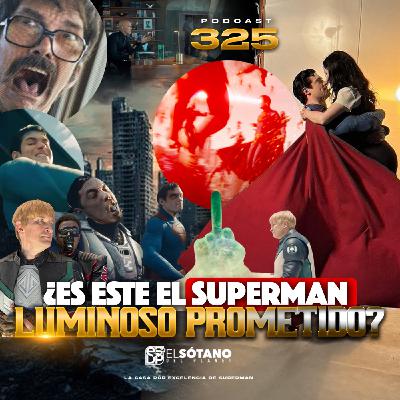 Programa 325 - ESDP 2.0 - ¿Es este el Superman luminoso que nos prometieron?