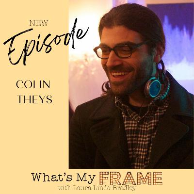 137. Colin Theys // Director