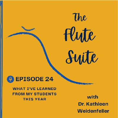 Episode #24: What my students have taught me this year Episode #24: What my students have taught me this year