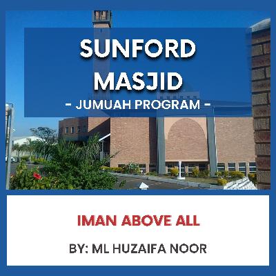 Iman Above All by Ml Huzaifa Noor