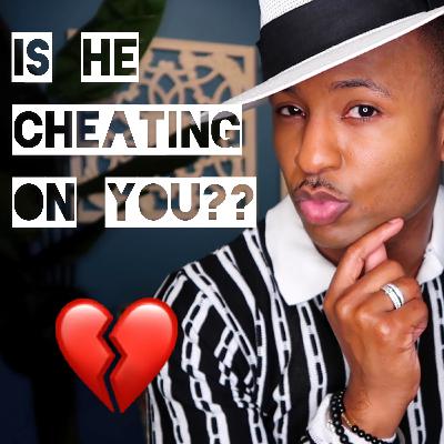 7 SIGNS HE / SHE IS CHEATING ON YOU! (MAJOR RED FLAGS)