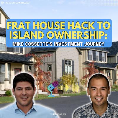 From Fraternity House Hack to Island Ownership: Mike Cossette’s Diverse Investment Journey From Fraternity House Hack to Island Ownership: Mike Cossette’s Diverse Investment Journey