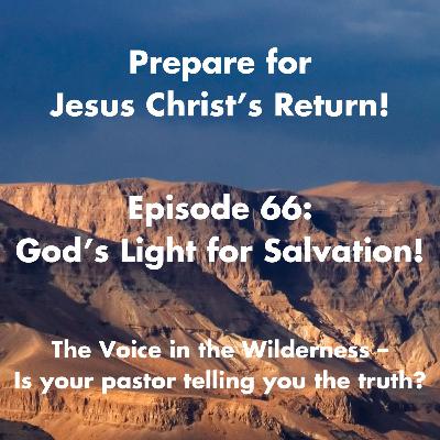 God’s Light for Salvation – From Darkness to Life