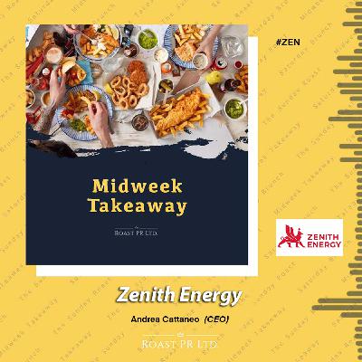 S11 Ep37: Midweek Takeaway with Andrea Cattaneo, CEO of Zenith Energy #ZEN