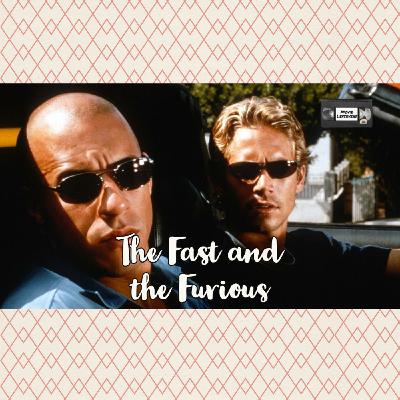 The Fast and the Furious