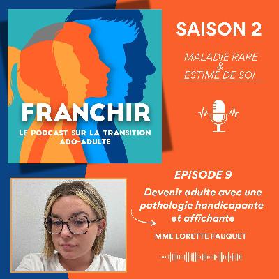 Devenir adulte avec une pathologie handicapante et affichante