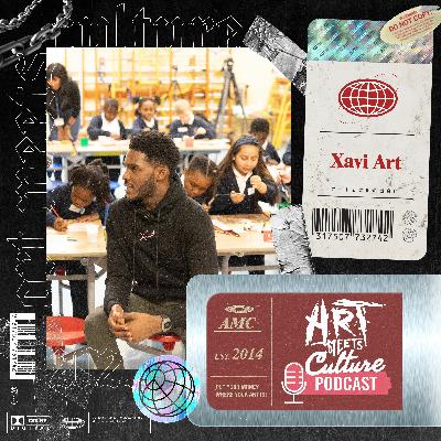 Episode 33: Xavi Art Episode 33: Xavi Art