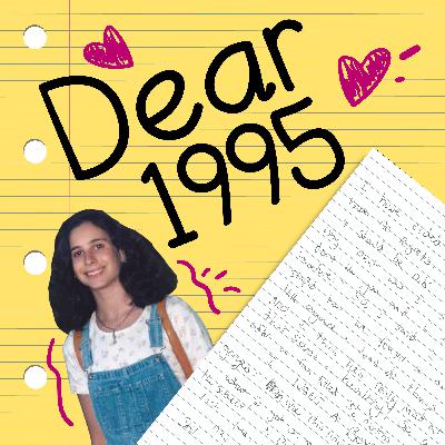 Welcome to Dear 1995!