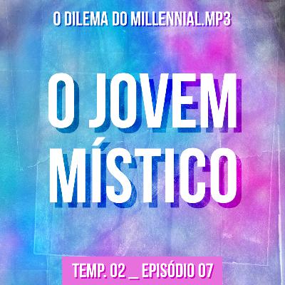 O jovem místico