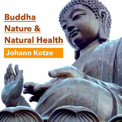 Podcast: Buddha Nature & Natural Health Yoga