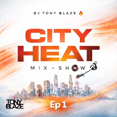 CITY HEAT (EPISODE 1) CITY HEAT (EPISODE 1)