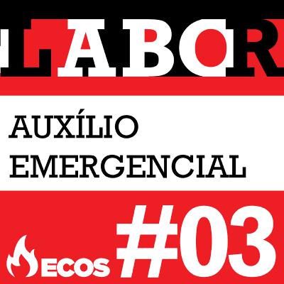 #03 - Auxilio emergencial