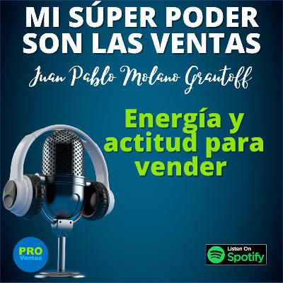 Energía y actitud para vender