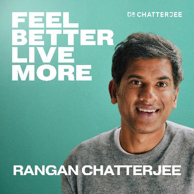 5 Simple Ways To Transform Your Happiness in 2026 with Dr Rangan Chatterjee #606