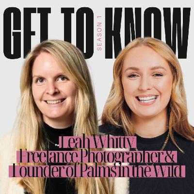 Freelance Photographer & Founder of Palms in the Wild, Leah Whitty - "I woke up bolt upright one morning with this idea"