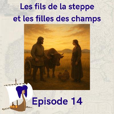 14 - Les fils de la steppe et les filles des champs