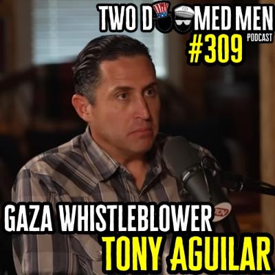 Gaza Whistleblower Tony Aguilar