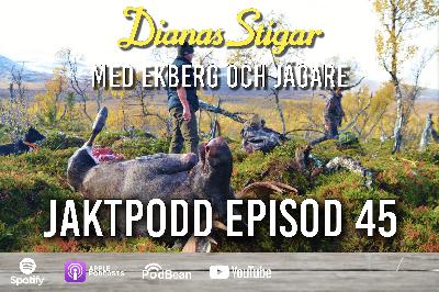 På Dianas Stigar med Ekberg och Jägare - Episod 45