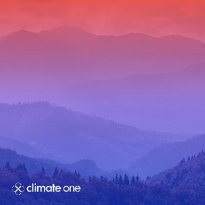 CLIMATE ONE: Benji Backer: Nature is Nonpartisan CLIMATE ONE: Benji Backer: Nature is Nonpartisan