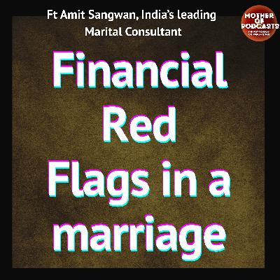 Financial Red flags to watch out in men & women before marriage Financial Red flags to watch out in men & women before marriage