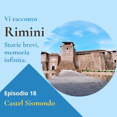 Castel Sismondo Castel Sismondo