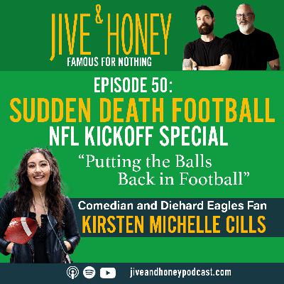 Sudden Death with Kirsten Michelle Cills Sudden Death with Kirsten Michelle Cills