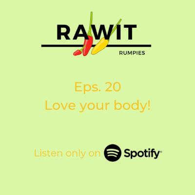 20. Love your body!