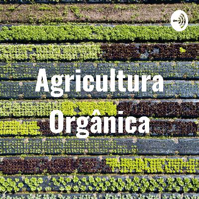 Agricultura Orgânica (Trailer) Agricultura Orgânica (Trailer)
