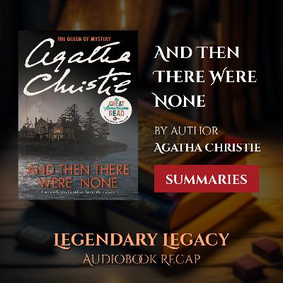 [Episode 8] And Then There Were None by Agatha Christie | Summary | Audiobook