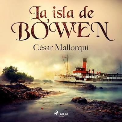 La isla de Bowen (Audiolibro) | Prueba Gratis