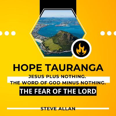 The Fear of the Lord, with Steve Allan