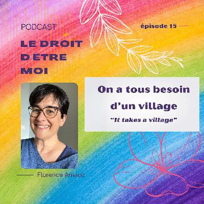 On a tous besoin d'un village On a tous besoin d'un village